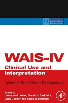 L G (Ed)Et Al Weiss - WAIS-IV Clinical Use and Interpretation - 9780123750358 - V9780123750358