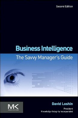 David Loshin - Business Intelligence - 9780123858894 - V9780123858894