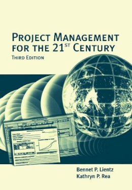 Bennet Lientz - Project Management for the 21st Century - 9780124499836 - V9780124499836