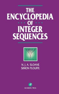 Sloane, N. J. A.; Plouffe, Simon - The Encyclopedia of Integer Sequences - 9780125586306 - V9780125586306