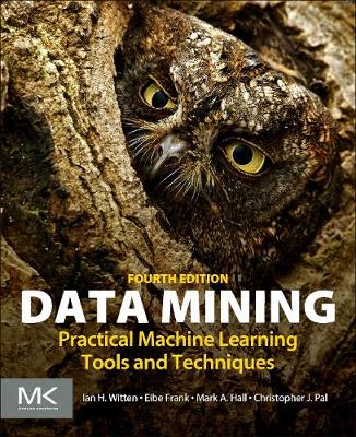 Ian H. Witten - Data Mining: Practical Machine Learning Tools and Techniques - 9780128042915 - V9780128042915