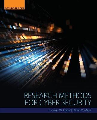 Thomas W. Edgar - Research Methods for Cyber Security - 9780128053492 - V9780128053492