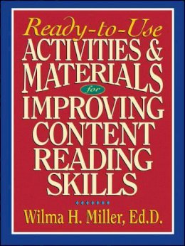 Wilma H. Miller - Ready-to-Use Activities and Materials for Improving Content Reading Skills - 9780130078155 - V9780130078155