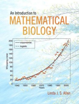 Linda Allen - Introduction to Mathematical Biology, An - 9780130352163 - V9780130352163