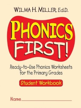 Wilma H. Miller - Phonics First - Ready-to-Use Phonics Worksheets for the Primary Grades - 9780130414625 - V9780130414625