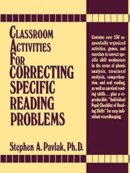 Stephen A. Pavlak - Classroom Activities for Correcting Specific Reading Problems - 9780131362192 - V9780131362192