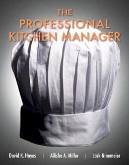 David Hayes - Professional Kitchen Manager, The: Profess Kitchen Managemen _p1 - 9780131391741 - V9780131391741