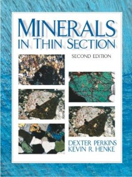 Perkins, Dexter; Henke, Kevin R. - Minerals in Thin Section - 9780131420151 - V9780131420151