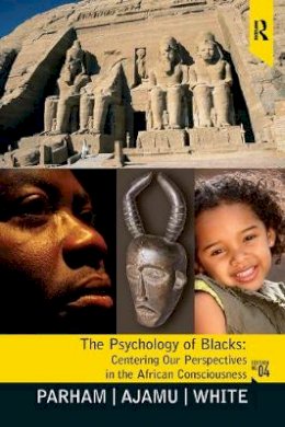 Thomas A Parham - Psychology of Blacks - 9780131827738 - V9780131827738