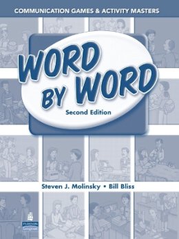 Molinsky, Steven J.; Bliss, Bill - Word by Word Communication Games & Activity Masters - 9780131916258 - V9780131916258