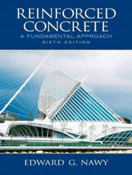 Edward Nawy - Reinforced Concrete: A Fundamental Approach - 9780132417037 - V9780132417037