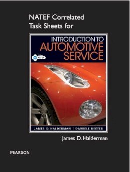 Halderman, James D.; Trinidad, Omar - NATEF Correlated Task Sheets for Introduction to Automotive Service - 9780132549912 - V9780132549912