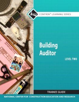 Nccer - Building Auditor Level 2 Trainee Guide (Nccer Contren Learning Series) - 9780132576758 - V9780132576758