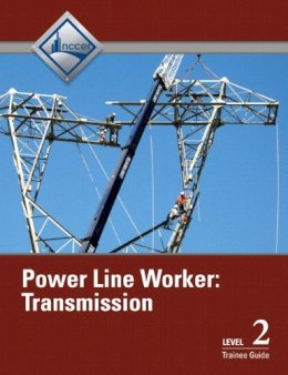 Nccer - Power Line Worker: Transmission, Level 2 - 9780132730334 - V9780132730334