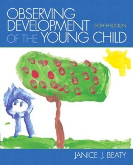 Janice Beaty - Observing Development of the Young Child - 9780132867566 - V9780132867566