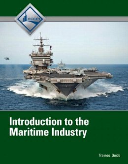 Nccer - Introduction to Maritime Industry Trainee Guide - 9780132954433 - V9780132954433