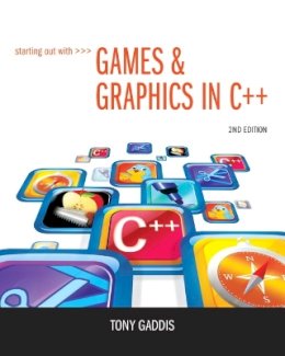 Gaddis  Tony - Starting Out with Games & Graphics in C++ - 9780133128079 - V9780133128079