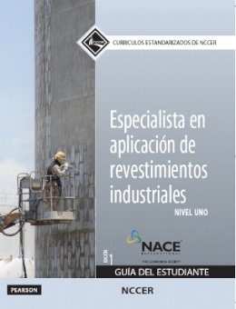 Nccer - Industrial Coatings Level 1 Spanish TG - 9780133404821 - V9780133404821