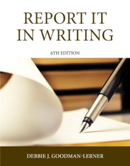 Debbie Goodman - Report It in Writing: Report It in Writing_6 - 9780133483185 - V9780133483185