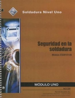 Nccer - ES29101-09 Welding Safety Trainee Guide in Spanish - 9780133578621 - V9780133578621