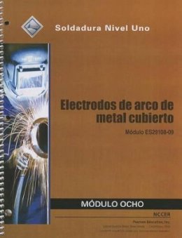 Nccer - ES29108-09 Shielded Metal Welding Trainee Guide in Spanish - 9780133578713 - V9780133578713