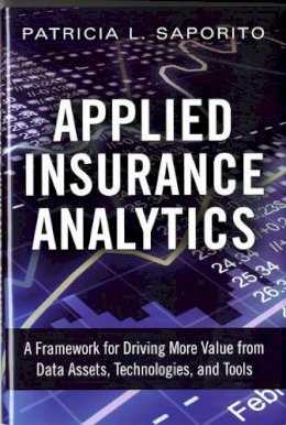 Patricia Saporito - Applied Insurance Analytics - 9780133760361 - V9780133760361