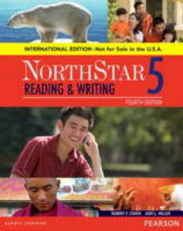 Robert Cohen - Northstar Reading and Writing: NorthStar Reading and Writing 5 SB, International Edition Student Book 5 - 9780134049786 - V9780134049786