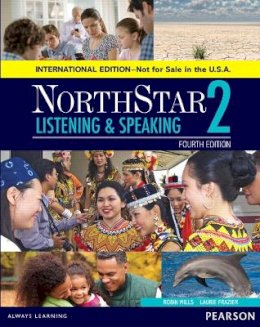 Mills, Robin L.; Frazier, Laurie L. - NorthStar Listening and Speaking 2 SB, International Edition - 9780134049793 - V9780134049793