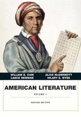 Cain, William E.; McDermott, Alice; Newman, Lance E.; Wyss, Hilary E. - American Literature - 9780134053325 - V9780134053325