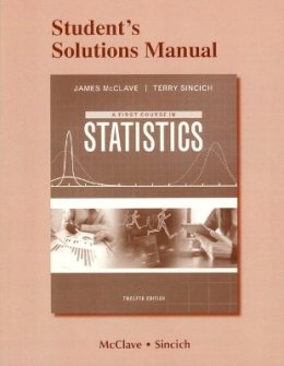 James T. McClave - Student Solutions Manual for First Course in Statistics, A - 9780134081014 - V9780134081014