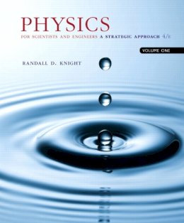 Randall D. Knight - Physics for Scientists and Engineers: A Strategic Approach, Volume 1 (Chapters 1-21) - 9780134110684 - V9780134110684