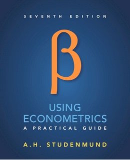 A. H. Studenmund - Using Econometrics: A Practical Guide - 9780134182742 - V9780134182742