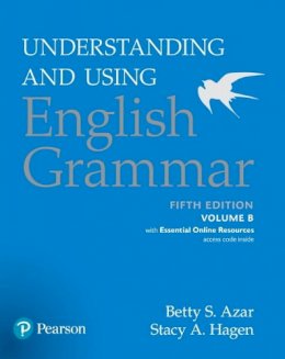 Betty S Azar - Understanding and Using English Grammar - 9780134275239 - V9780134275239