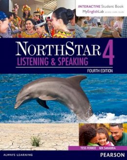 Kim Sanabria - NorthStar Listening & Speaking 4 with Interactive Student Book and MyEnglishLab - 9780134280837 - V9780134280837