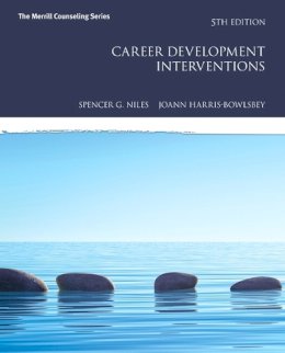 Niles, Spencer G.; Harris-Bowlsbey, Joann E. - Career Development Interventions (Merrill Couseling) - 9780134286303 - V9780134286303