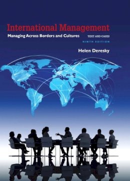 Helen Deresky - International Management: Managing Across Borders and Cultures, Text and Cases - 9780134376042 - V9780134376042