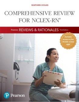 Mary Ann Hogan - Pearson Reviews & Rationales: Comprehensive Review for NCLEX-RN (Hogan, Pearson Reviews & Rationales Series) - 9780134376325 - V9780134376325