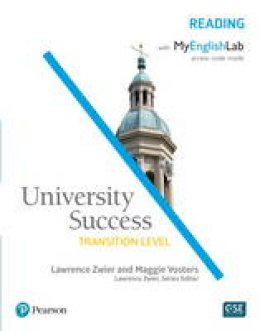 Lawrence J. Zwier - University Success Reading, Transition Level, with MyEnglishLab - 9780134400785 - V9780134400785