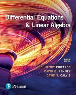 Edwards, C. Henry; Penney, David E.; Calvis, David T. - Differential Equations and Linear Algebra - 9780134497181 - V9780134497181