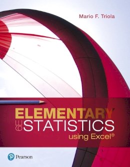 Mario F. Triola - Elementary Statistics Using Excel - 9780134506623 - V9780134506623