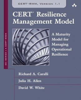 Caralli, Richard A.; Allen, Julia H.; White, David W. - CERT Resilience Management Model (CERT-RMM) - 9780134545066 - V9780134545066