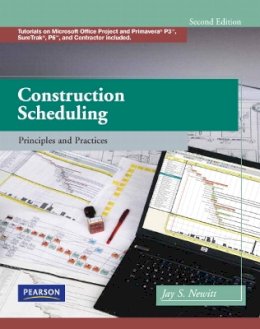 Jay S. Newitt - Construction Scheduling: Principles and Practices (2nd Edition) - 9780135137826 - V9780135137826