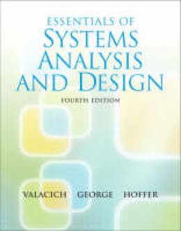 Joseph Valacich - Essentials of System Analysis and Design (4th Edition) - 9780136084969 - KEX0261464