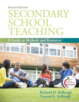 Kellough, Richard D.; Kellough, Noreen G. - Secondary School Teaching - 9780137049776 - V9780137049776