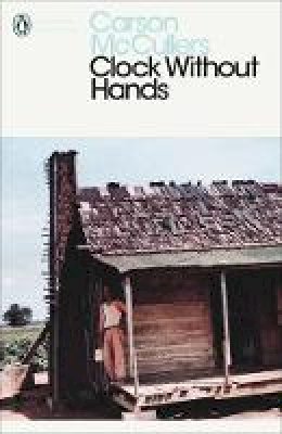 Carson McCullers - Clock without Hands - 9780140083583 - V9780140083583