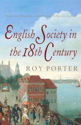 Roy Porter - The Penguin Social History of Britain - 9780140138191 - V9780140138191