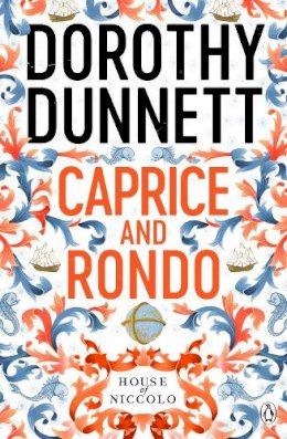 Dorothy Dunnett - Caprice And Rondo: The House of Niccolo 7 - 9780140252309 - V9780140252309