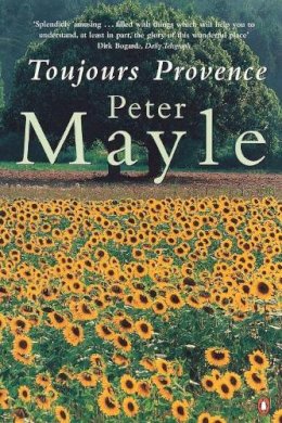 Peter Mayle - Toujours Provence - 9780140279344 - V9780140279344