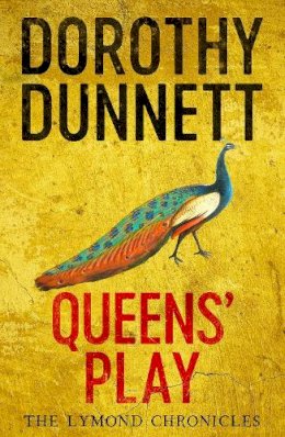 Dorothy Dunnett - Queens´ Play: The Lymond Chronicles Book Two - 9780140282405 - 9780140282405