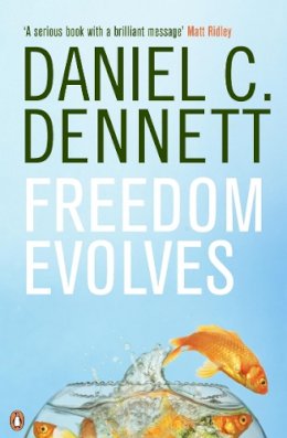 Daniel C. Dennett - Freedom Evolves - 9780140283891 - V9780140283891